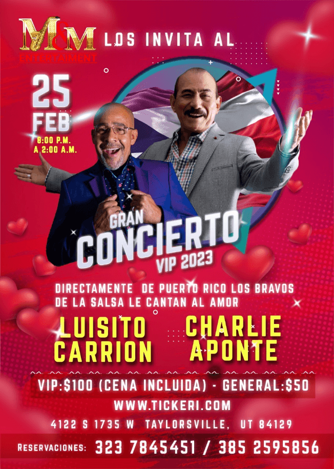 Event - LUISITO CARRION & CHARLIE APONTE EN VIVO ! TAYLORSVILLE UTAH - Taylorsville, Utah - February 25, 2023 | concert tickets