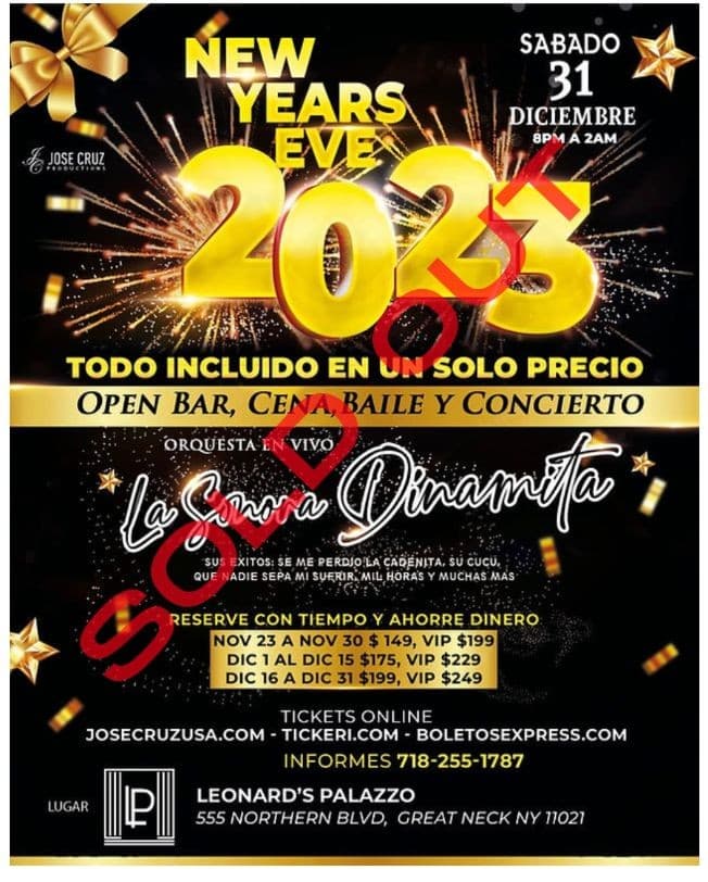 Event - SOLD OUT - 12-31-22 GRAN FIESTA DE FIN DE AÑO - NEW YEAR'S EVE PARTY  | TODO INCLUIDO - EVENTO FAMILIAR | JCP - Great Neck, New York - December 31, 2022 | concert tickets