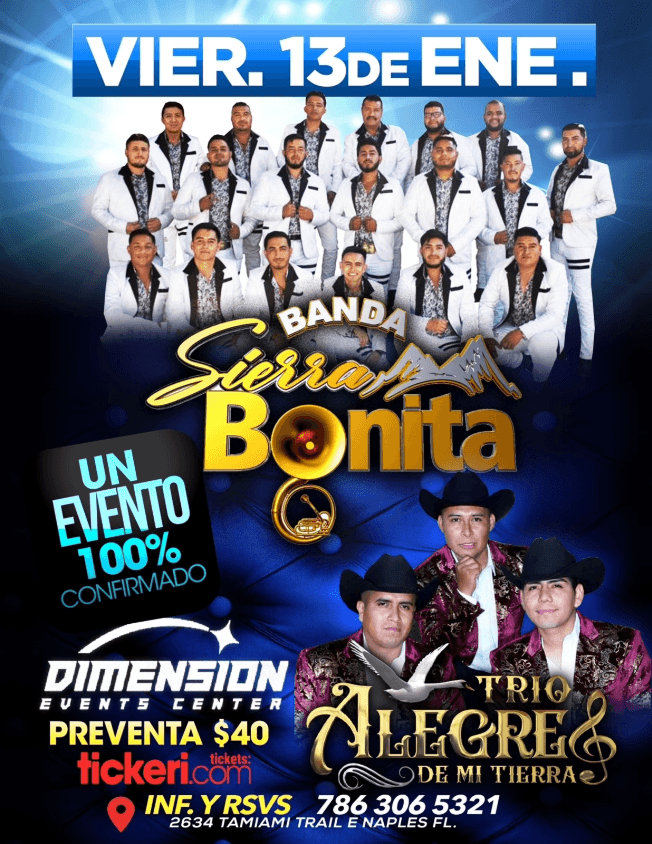 Event - BANDA SIERRA BONITA ,  TRIO ALEGRES DE MI TIERRA EN VIVO ! NAPLES FLORIDA - Naples, Florida - January 13, 2023 | concert tickets