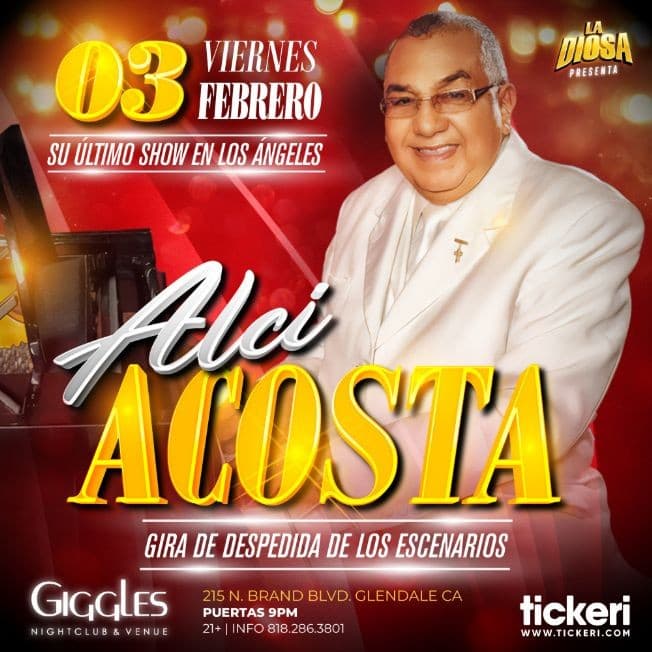Event - DESPEDIDA DE ALCI ACOSTA EN VIVO! LOS ANGELES, CALIFORNIA - Glendale, California - February 3, 2023 | concert tickets