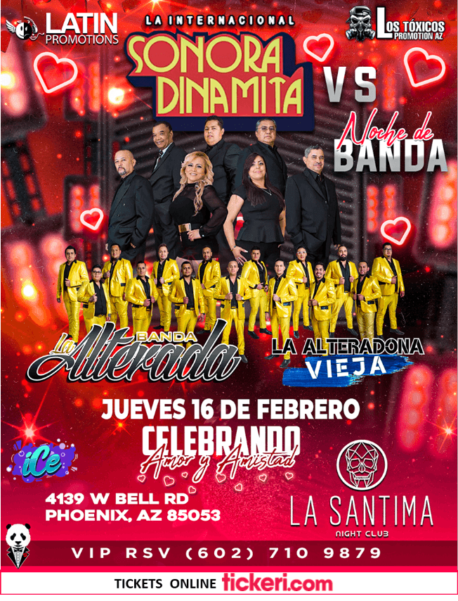 Event - LA SONORA DINAMITA ,  BANDA LA  ALTERADA  EN VIVO ! PHOENIX ARIZONA - Phoenix, Arizona - February 16, 2023 | concert tickets