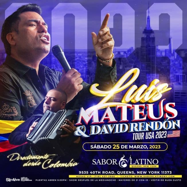 Event - LUIS MATEUS & DAVID RENDÓN ! NEW YORK - Queens, New York - March 25, 2023 | concert tickets