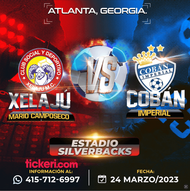 Event - XELAJÚ MC VS COBÁN IMPERIAL EN ATLANTA GEORGIA - Atlanta, Georgia - March 24, 2023 | concert tickets