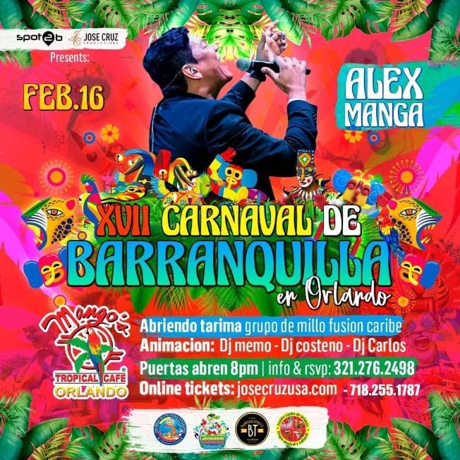 Event - 02-16-2023 ALEX MANGA CELEBRANDO CARNAVAL DE BARRANQUILLA - ORLANDO - JCP - Orlando, Florida - February 17, 2023 | concert tickets