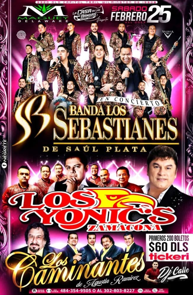 Event - BANDA LOS SEBASTIANES - LOS YONICS - AGUSTÍN RAMÍREZ LOS CAMINANTES - Wilmington, Delaware - February 25, 2023 | concert tickets