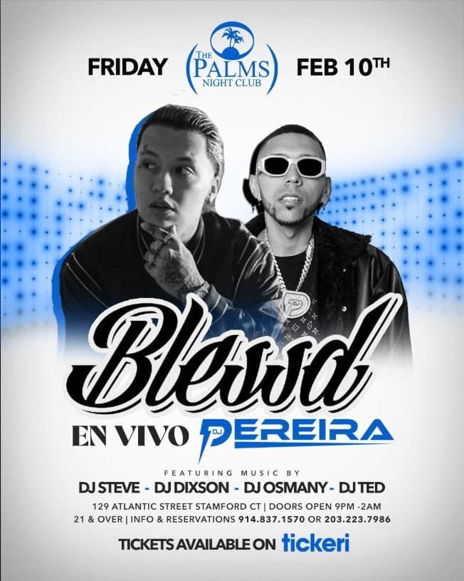 Event - Blessd and Dj Pereira en Connecticut - Stamford, Connecticut - February 10, 2023 | concert tickets