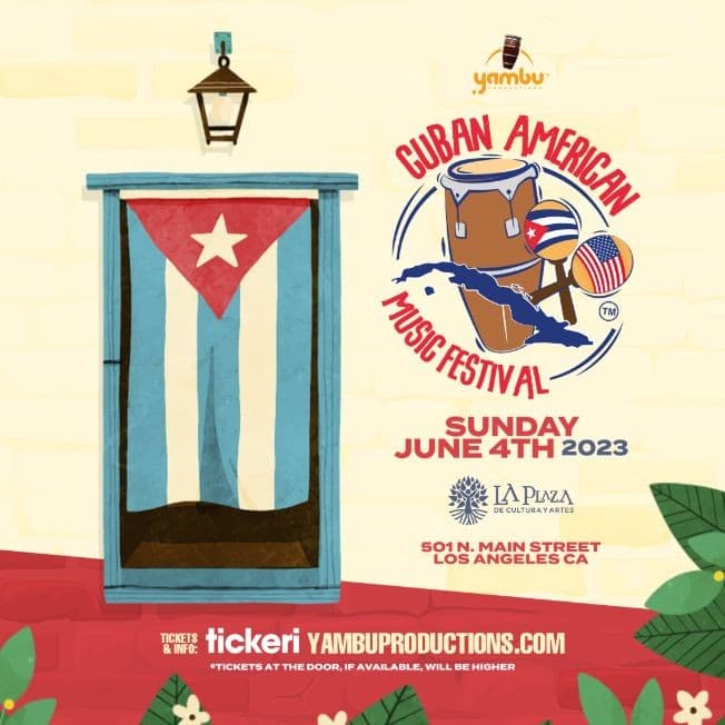 Event - Cuban American Music Festival 2023 CANCELED - Los Angeles, California - June 4, 2023 | concert tickets
