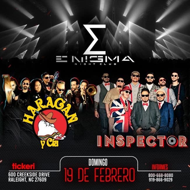 Event - INSPECTOR Y HARAGAN EN RALEIGH - Raleigh, North Carolina - February 19, 2023 | concert tickets