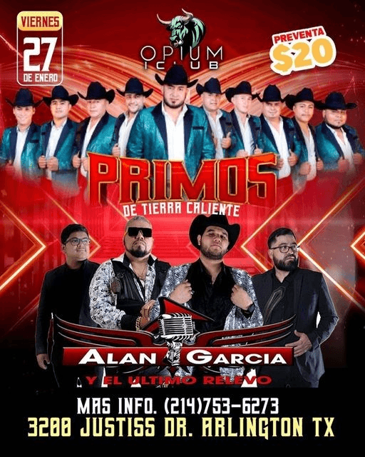 Event - PRIMOS DE TIERRA CALIENTE , ALAN GARCIA Y EL ULTIMO RELEVO EN VIVO ! ARLINGTON TEXAS - Arlington, Texas - January 27, 2023 | concert tickets