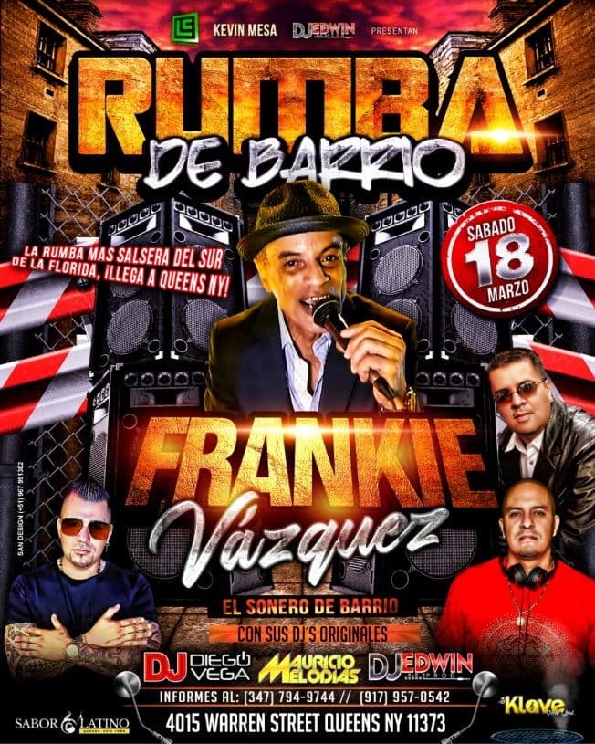 Event - FRANKIE VASQUEZ!!! RUMBA DE BARRIO - Queens, New York - March 18, 2023 | concert tickets