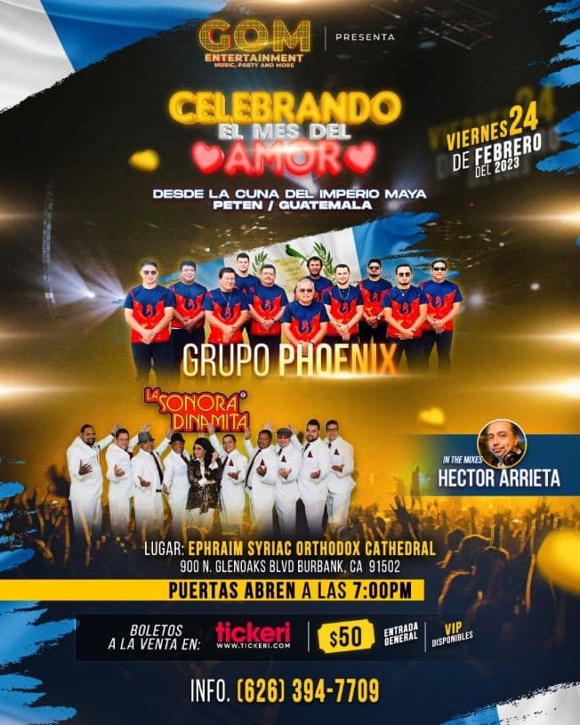 Event - GUATEMALA CONCERT con Grupo Phoenix y La Sonora Dinamita | VIERNES - Burbank, California - February 24, 2023 | concert tickets