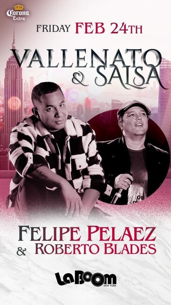 Event - FELIPE PELÁEZ Y ROBERTO  BLADES EN CONCIERTO ! QUEENS NEW YORK - Woodside, New York - February 24, 2023 | concert tickets