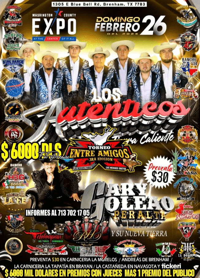Event - LOS AUTENTICOS TIERRA CALIENTE , GARY GOLEAO EN VIVO ! BRENHAM TEXAS - Brenham, Texas - February 26, 2023 | concert tickets