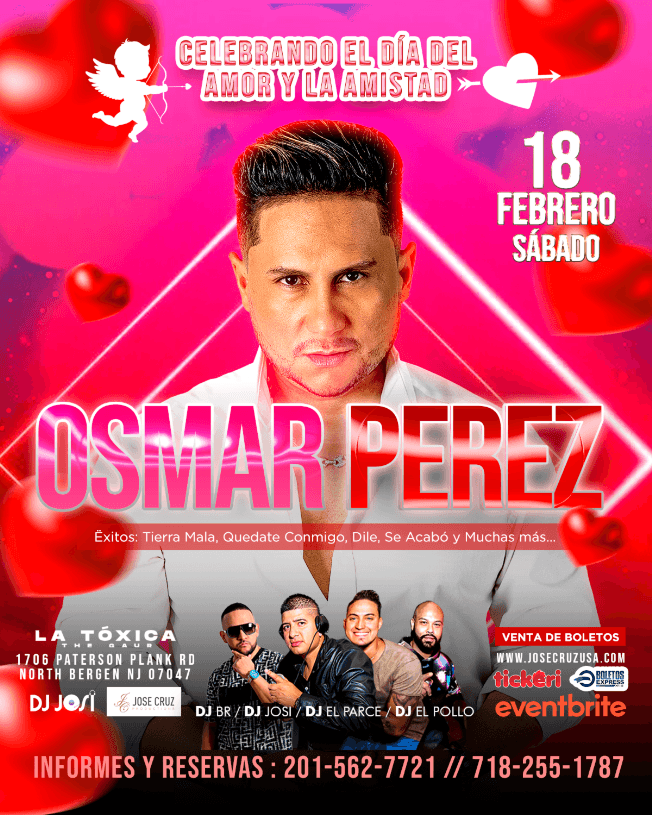 Event - 02-18-2023 OSMAR PÉREZ LA TOXICA, NORTH BERGEN NJ - JCP - North Bergen, New Jersey - February 18, 2023 | concert tickets