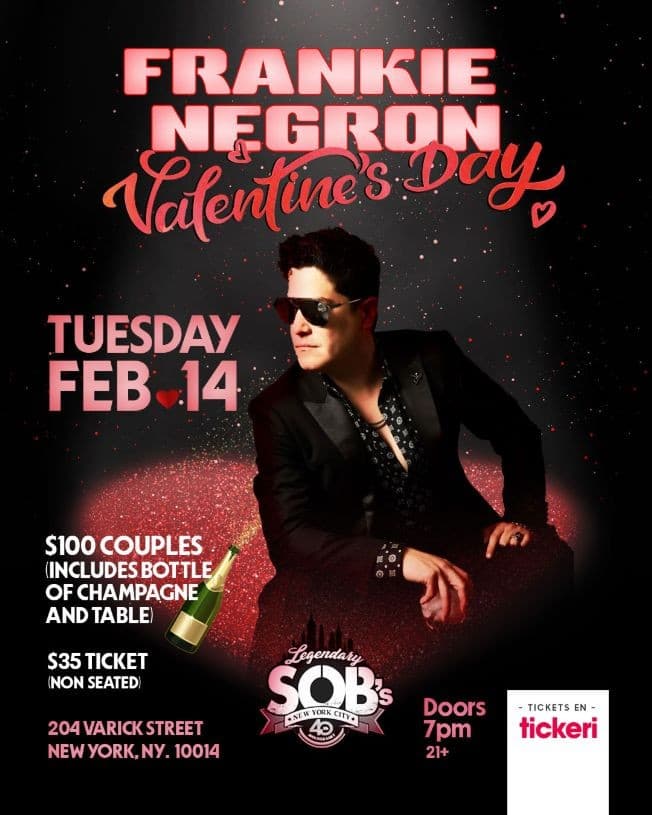Event - FRANKIE NEGRON VALENTINE’S DAY  NEW YORK NY - New York, New York - February 14, 2023 | concert tickets