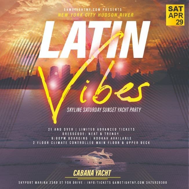 Event - Latin Vibes Saturdays NYC Booze Cabana Yacht Party 23 - New York, New York - April 29, 2023 | concert tickets