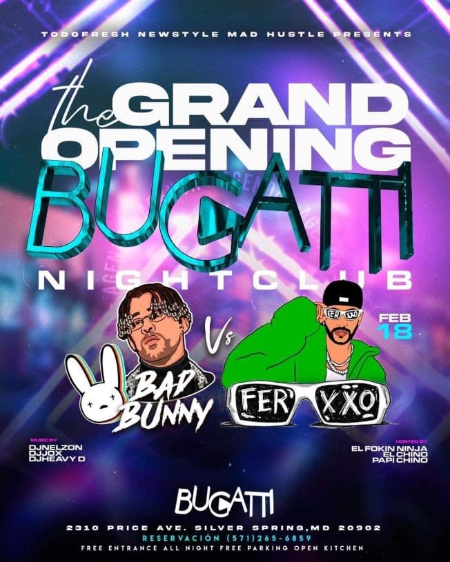 Event - THE GRAN OPENING IN BUGATTI  ! SILVER SPRING MARYLAND - Silver Spring, Maryland - February 18, 2023 | concert tickets