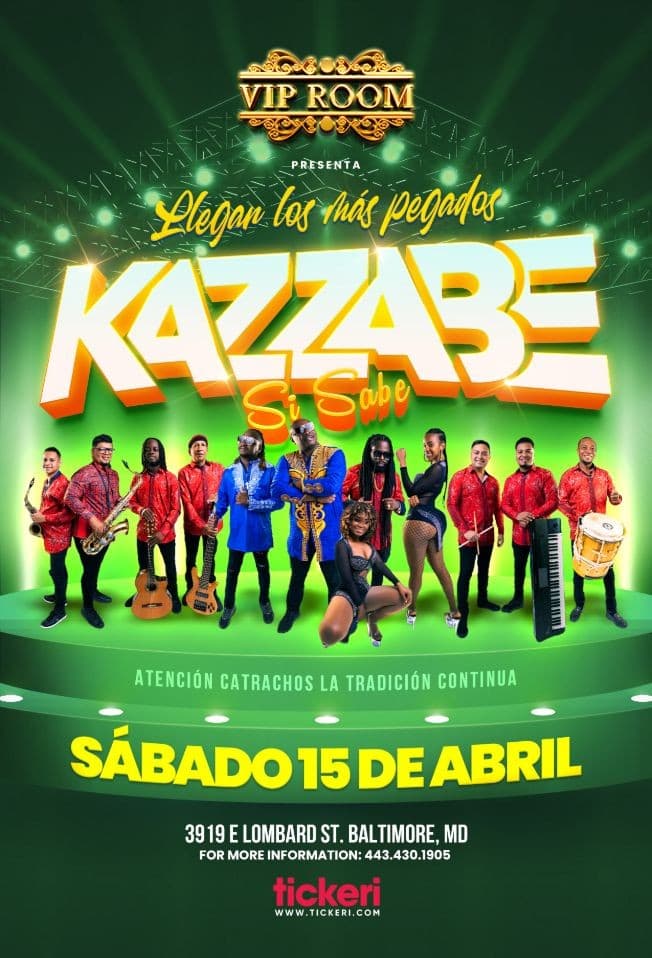 Event - KAZZABE SI SABE EN CONCIERTO ! BALTIMORE MARYLAND - Baltimore, Maryland - April 15, 2023 | concert tickets