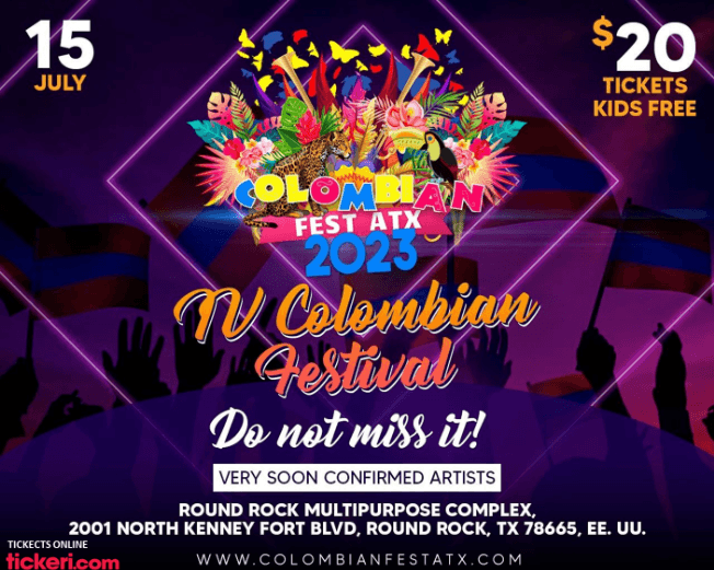 Event - COLOMBIAN FEST ATX 2023 ! ROUND ROCK TEXAS - Maywood, California - July 15, 2023 | concert tickets