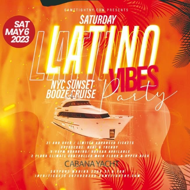 Event - Latin Vibes NYC Cabana Yacht Party Cruise Skyport Marina 2023 - New York, New York - May 6, 2023 | concert tickets
