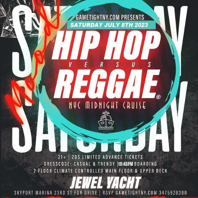 Event - NYC Hip Hop vs Reggae® Jewel Yacht Cruise Saturday Skyport Marina 2023 - New York, New York - July 8, 2023 | concert tickets