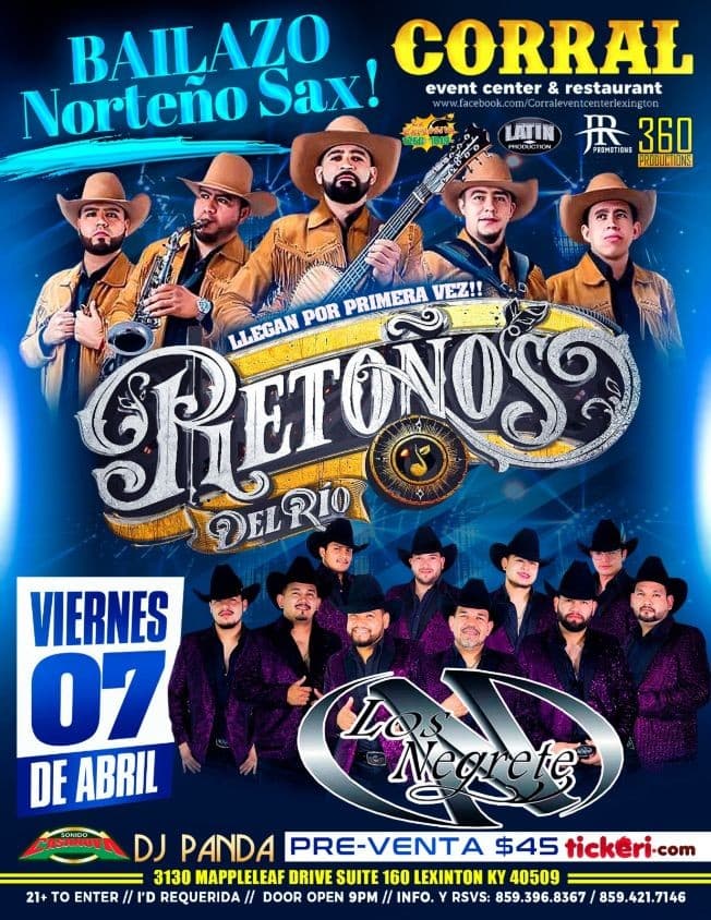 Event - Retonos del Rio, Los Negrete!! Cancelado!! - Lexington, Kentucky - April 7, 2023 | concert tickets