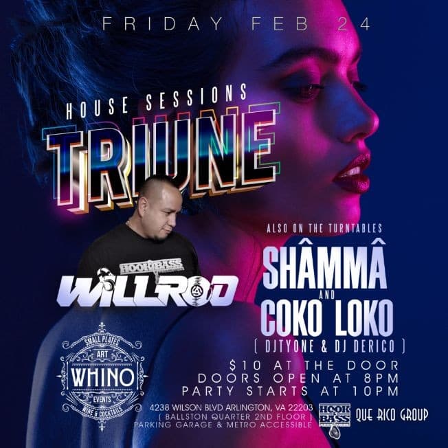 Event - TRIUNE Part II at Whino in Arlington VA - Arlington, Virginia - February 24, 2023 | concert tickets