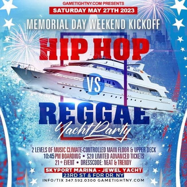 Event - NYC MDW Hip Hop vs Reggae Jewel Yacht Party at Skyport Marina 2023 - New York, New York - May 27, 2023 | concert tickets