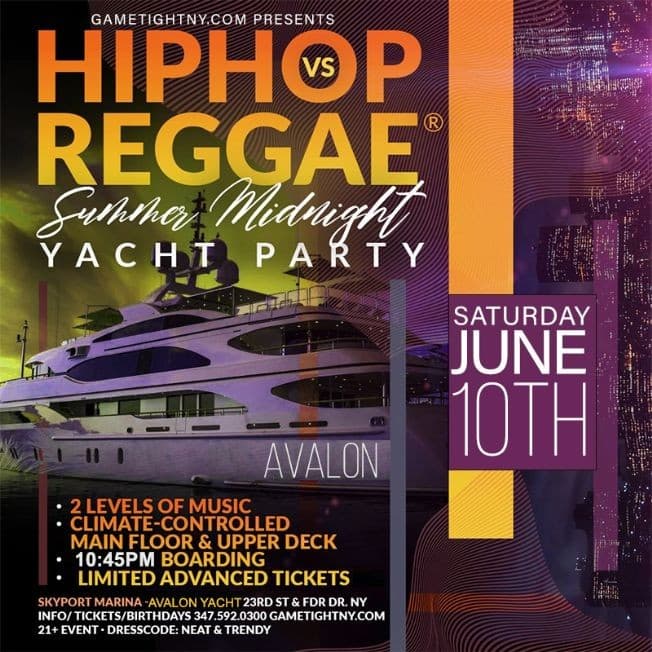 Event - NYC HipHop vs Reggae Avalon Yacht party Saturday Skyport Marina 2023 - New York, New York - June 10, 2023 | concert tickets