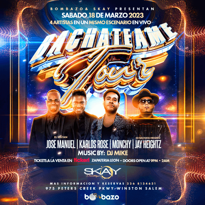 Event - KARLOS ROSE / MONCHY / JAY HEIGHTZ / JOSÉ MANUEL  EN VIVO! WINSTON SALEM - Winston-Salem, North Carolina - March 18, 2023 | concert tickets