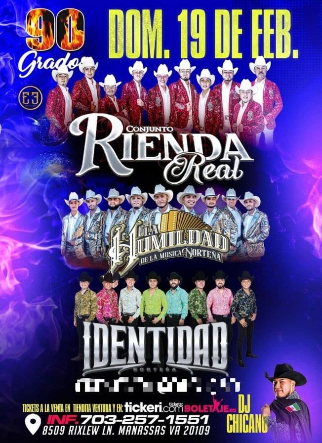Event - CONJUNTO RIENDA REAL, LA HUMILDAD DE LA MUSICA NORTEÑA, Y GRUPO IDENTIDAD - Manassas, Virginia - February 19, 2023 | concert tickets