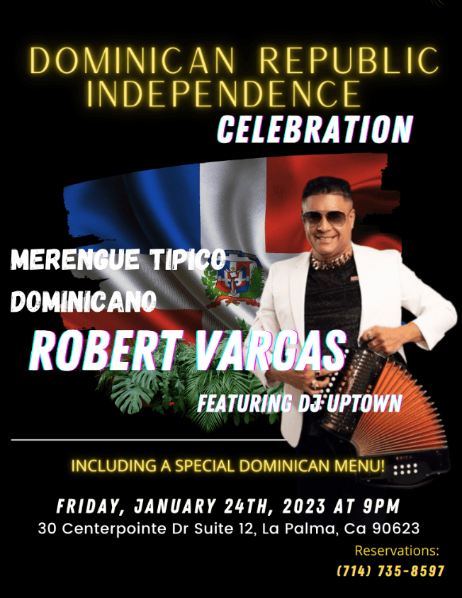 Event - Dominican Independence Day Celebration at Isla - La Palma, California - February 24, 2023 | concert tickets