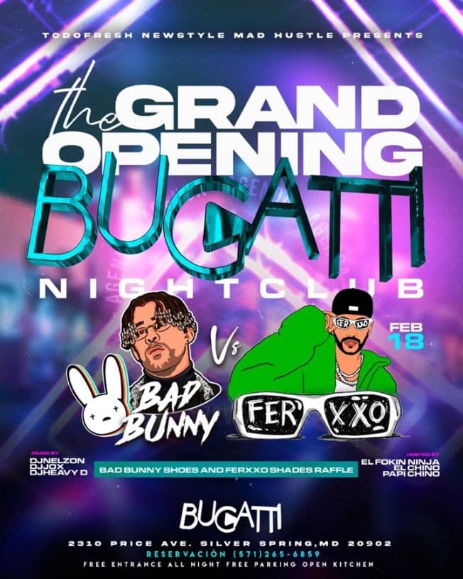Event - GRAN APERTURA  AT BUGATTI NIGHTCLUB - BUGATTI SATURDAYS WHEATON MARYLAND - WHEATON, Maryland - February 18, 2023 | concert tickets