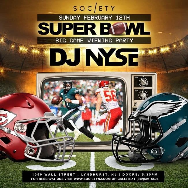 Event - Super Bowl Big Game Viewing Party At Society - Lyndhurst, New Jersey - February 12, 2023 | concert tickets