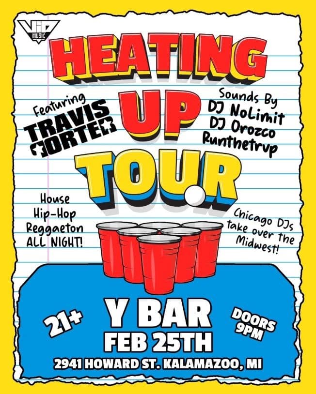 Event - Heating Up Tour Featuring Travis Porter - Kalamazoo, Michigan - 25 de febrero de 2023 | concert tickets