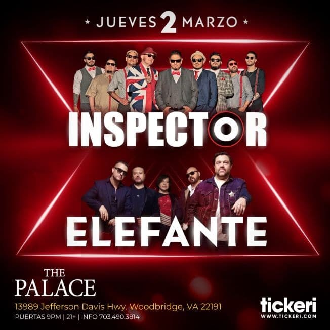 Event - INSPECTOR Y ELEFANTE EN VIRGINIA - Woodbridge, Virginia - March 2, 2023 | concert tickets