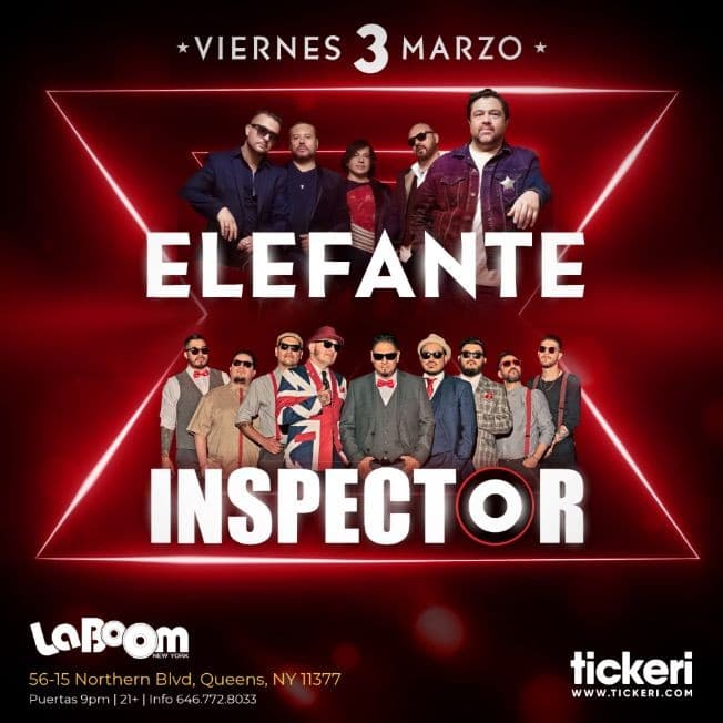 Event - INSPECTOR Y ELEFANTE EN NEW YORK - Woodside, New York - March 3, 2023 | concert tickets