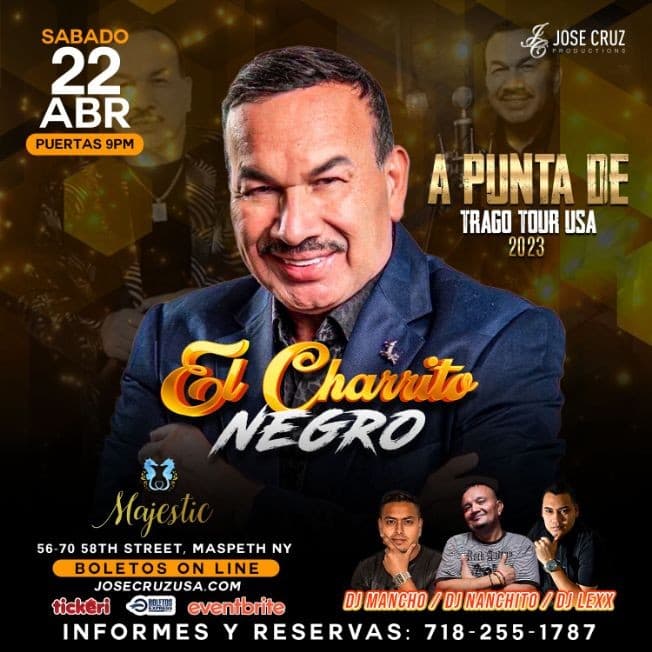 Event - 04-22-2023 EL CHARRITO NEGRO A PUNTA DE TRAGO TOUR USA EN MASPETH, NY- JCP - maspeth, New York - April 22, 2023 | concert tickets