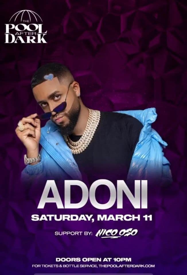 Event - Fuego Saturdays DJ Adoni Live at The Pool After Dark - Atlantic City, New Jersey - March 11, 2023 | concert tickets