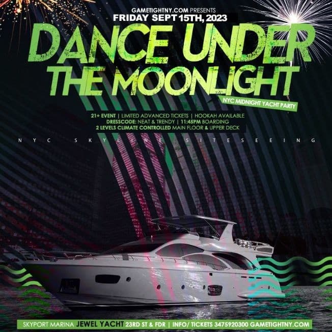 Event - Dance under the Moonlight Jewel Yacht Party Friday Midnight NYC Cruise - New York, New York - September 15, 2023 | concert tickets