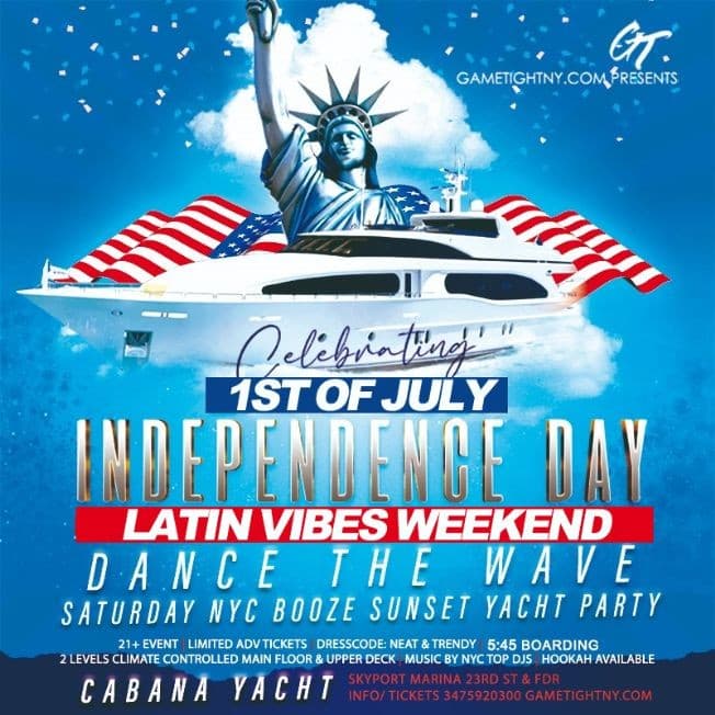 Event - July 4th Weekend Latin Vibes Cabana Yacht Party Skyport Marina 2023 - New York, New York - July 1, 2023 | concert tickets