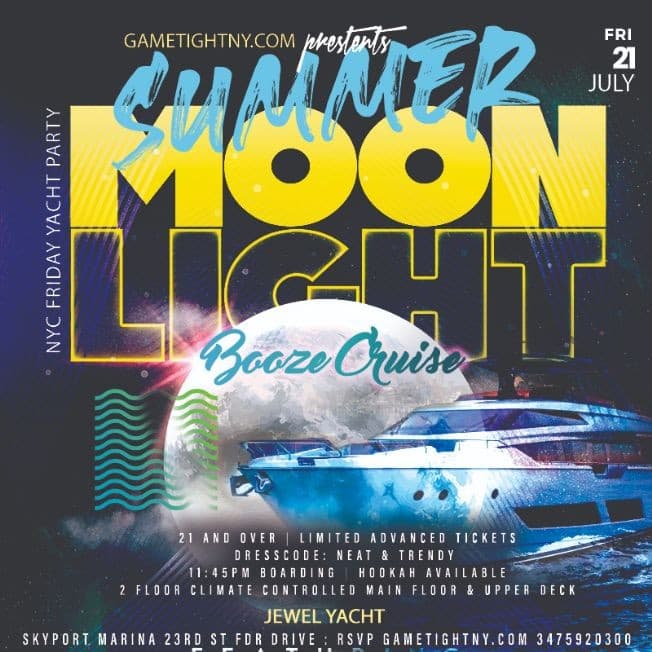 Event - Jewel Yacht Dance under the Moonlight Friday Midnight Party Skyport Marina - New York, New York - July 21, 2023 | concert tickets