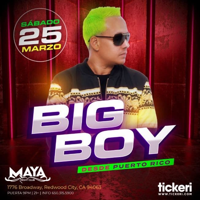 Event - BIG BOY EN SAN FRANCISCO - Redwood City, California - March 25, 2023 | concert tickets