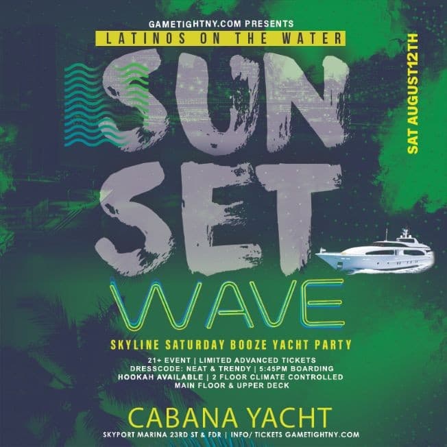 Event - Latin Vibes Cabana Yacht Party Summer Wave New York Skyport Marina - New York, New York - August 12, 2023 | concert tickets