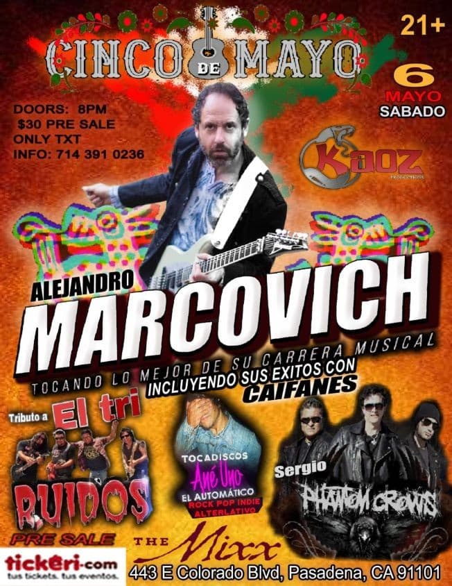Event - Alejandro Marcovich ex guitarrista de CAIFANES CANCELADO - Pasadena, California - May 6, 2023 | concert tickets
