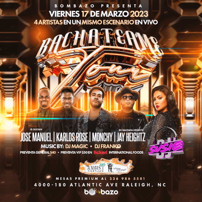 Event - KARLOS ROSE / MONCHY / JAY HEIGHTZ / JOSE MANUEL EN VIVO EN RALEIGH - Raleigh, North Carolina - March 17, 2023 | concert tickets
