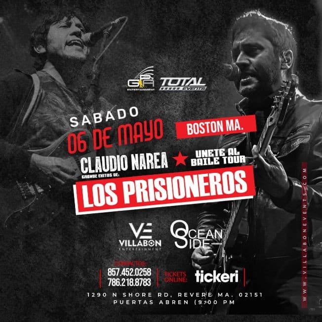Event - UNETE AL BAILE TOUR GRANDES EXITOS "LOS PRISIONEROS" CLAUDIO NAREA - Revere, Massachusetts - 6 de mayo de 2023 | concert tickets