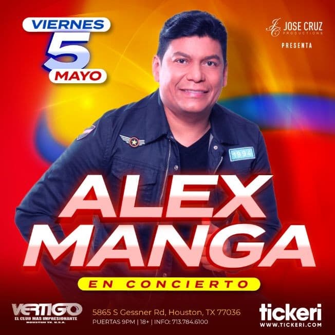 Event - ALEX MANGA EN HOUSTON - Houston, Texas - May 5, 2023 | concert tickets