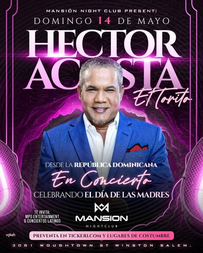 Event - Hector Acosta El Torito - Celebrando El Mes De Las Madres - Winston-Salem, North Carolina - May 14, 2023 | concert tickets