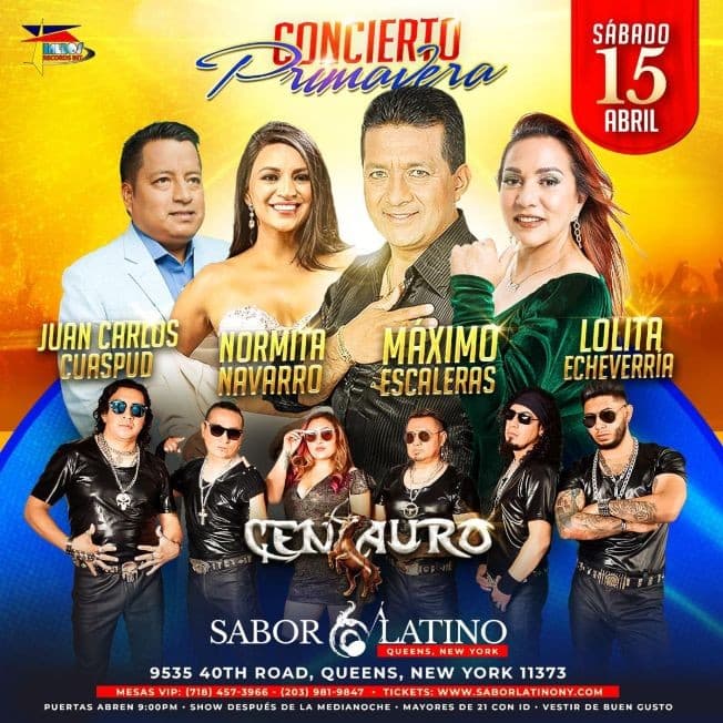 Event - QUEENS ,SABADO 15 DE ABRIL, MAXIMO ESCALERAS-LOLITA ECHEVERRIA-NORMITA NAVARRO-CENTAURO-JUAN CARLOS CUASPUD. - Queens, New York - April 15, 2023 | concert tickets
